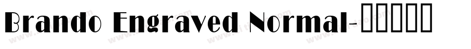 Brando Engraved Normal字体转换